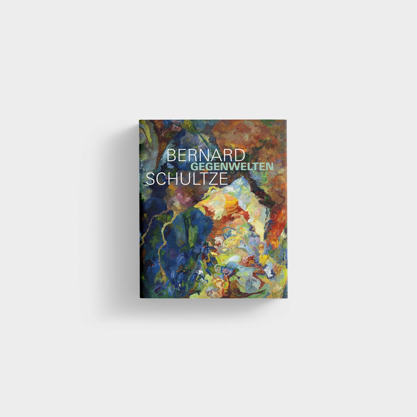 Schultze, Bernard - Gegenwelten Katalog